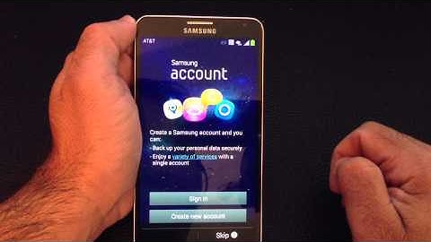 Starting up and Setting Up the Samsung Galaxy Note 3