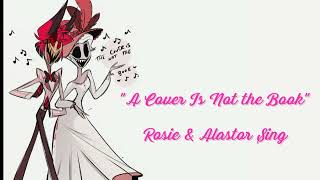 A Cover Is Not The Book // Rosie & Alastor Sing! Resimi