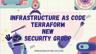 Infrastructure as Code Terraform creating new AWS security group in 5 minutes Step by step