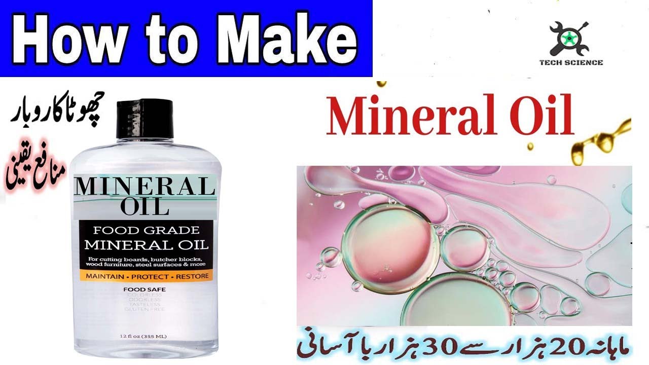 How to make Paraffin/Mineral Oil? 