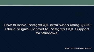 solve PostgreSQL error when using QGIS Cloud plugin? Contact to Postgres SQL Support for Windows