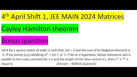 Let A be a square matrix of order 2 such that |A| = 2 and the sum of its diagonal elements is -3.