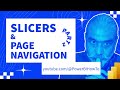 How To Use Slicers In Power BI For Powerful Page Navigation - Part 2