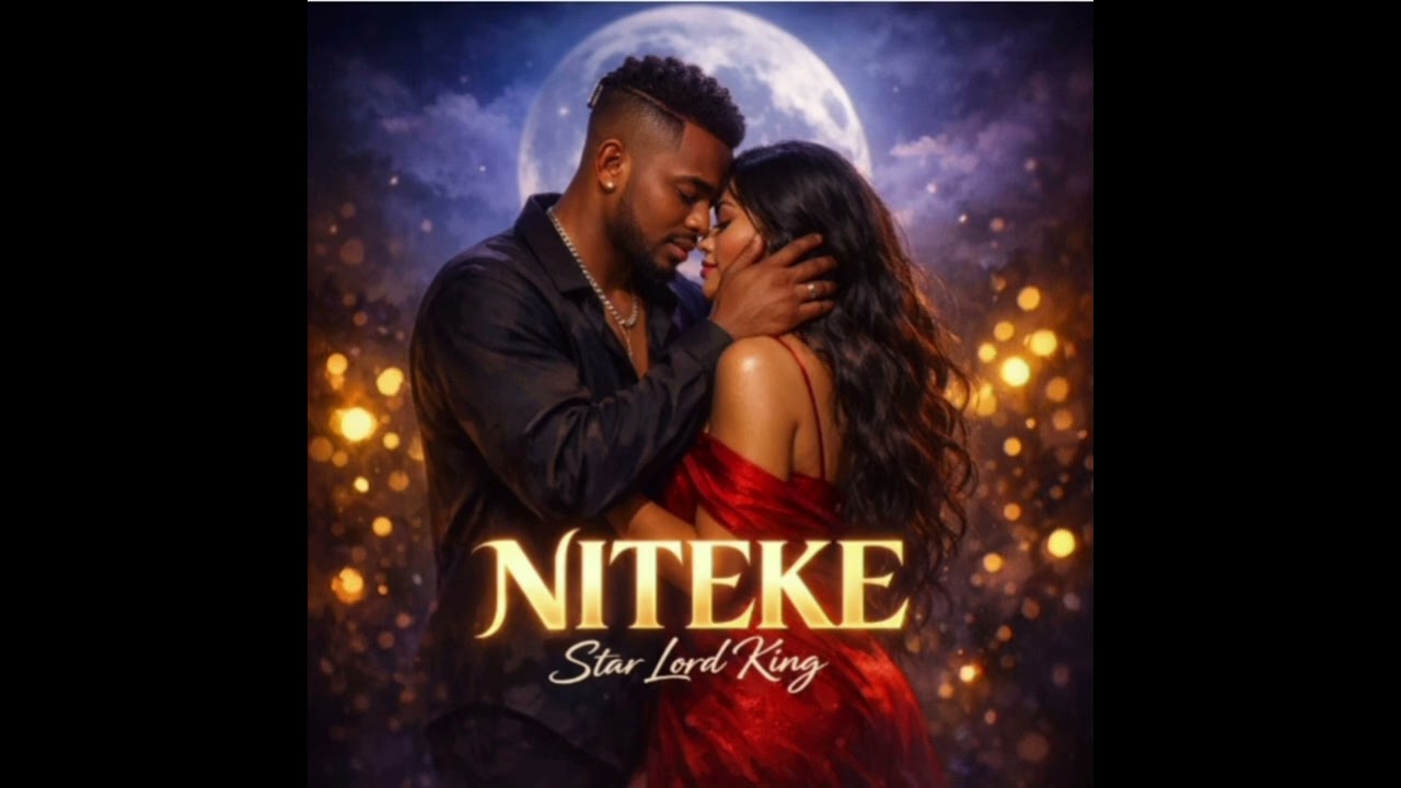 NITEKE – Star Lord King (Official Music Video) | Afro R&B Love Song 2026 🔥
