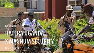 Case Study l Hytera PoC Solution for Uganda Magnum Security