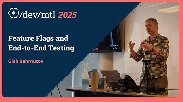 Feature Flags And End-to-End Testing − Gleb Bahmutov