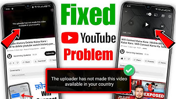 the uploader has not made this video available in your country. youtube fix