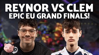 Reynor vs Clem: EPIC Grand Finals for the Rivals! | DH Valencia EU Regionals (Bo7 ZvT) - StarCraft 2