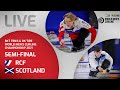 RCF v Scotland - Semi-final - World Men's Curling Championship 2021