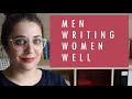Men writing women five times male authors got it right