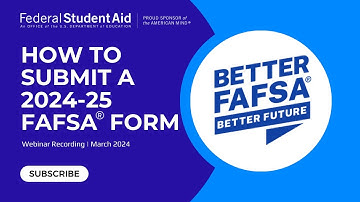 March 2024 | How to submit a 2024-25 FAFSA Form