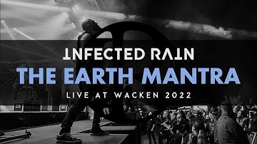 INFECTED RAIN - The Earth Mantra (Live at Wacken 2022)
