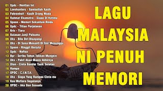 LAGU JIWANG ROCK 80AN DAN 90AN TERBAIK 💥 TEMUI LAGU SLOW ROCK MALAYSIA MENYENTUH HATI & MEMORI 💥XPDC