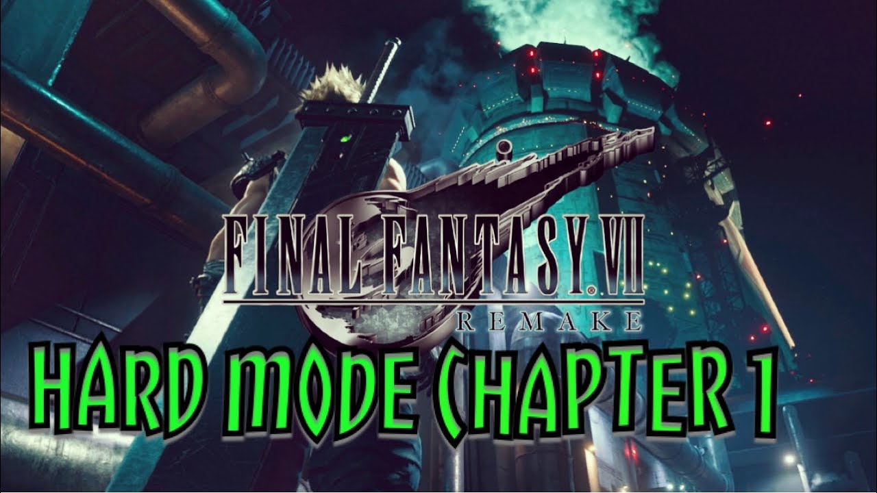 final-fantasy-vii-remake-hard-mode-chapter-1-youtube