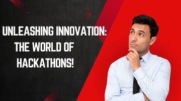 Unleashing Innovation: Dive into the World of Hackathons!