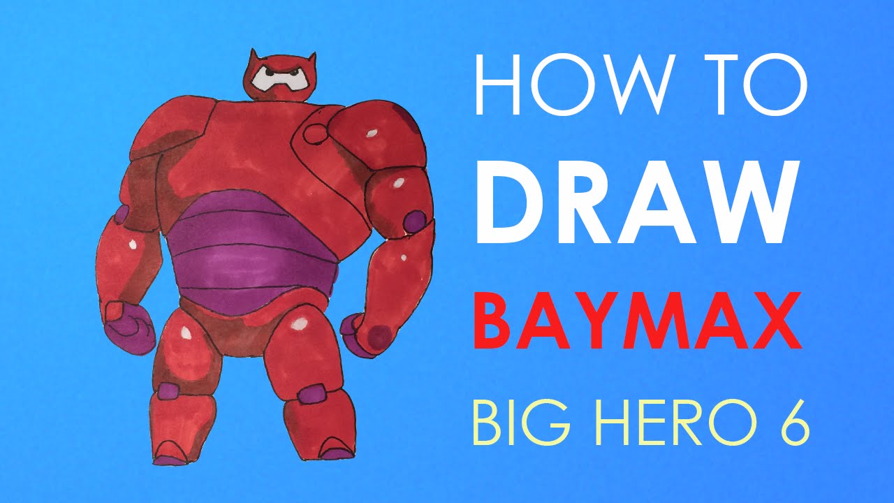How To Draw Baymax Big Hero 6 Youtube