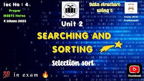 Selection Sort Made Easy 💡 | MSBTE K Scheme 2025 | Unit 2 | With Example | Data Structure Using C🎯