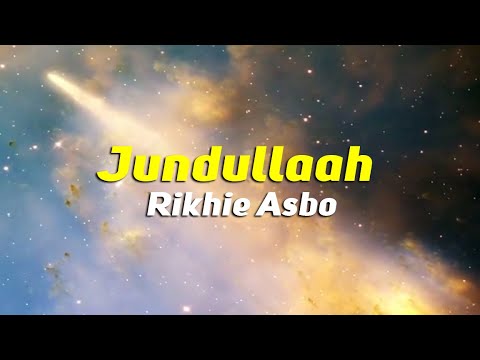 Masyaallah Merinding Dengar Nasyid Terbaik Ini   Jundullaah   Rikhie Asbo Official Video