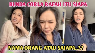 BUNDA CORLA RATU JRENG RAFAH ITU SIAPA..!! NAMA ORANG ATAU SIAPA...?? BENER2 POLOS MASA GAK TAU DIA