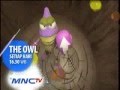 MNCTV Animasi: The Owl