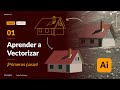 [TALLER] Aprender a Vectorizar en Illustrator – Desde Cero – Principiantes Ejercicio Práctico – P01