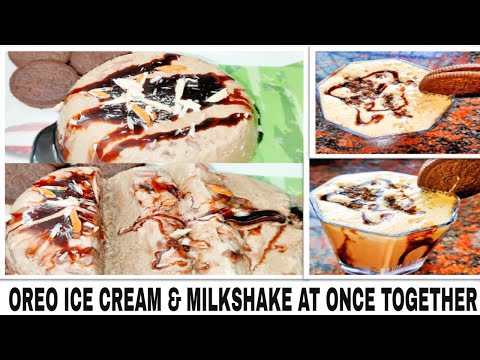 How to make Oreo icecream& Milkshakeటేస్టీ ఓరియో ఐస్క్రీం &మిల్క్ షేక్ ఒకేసారి తయారు చేసుకోవచ్చండోయ్