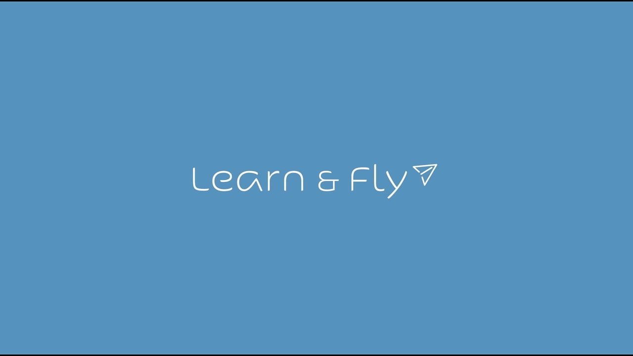 Home  Learn and Fly: Learning materials and support tools