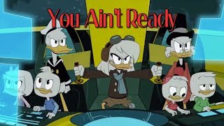 DuckTales Moonvasion (S2 Finale) - You Ain’t Ready - Skillet AMV