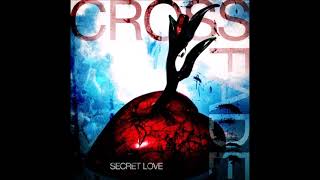 Crossfade - Secret Love (Full Album) - YouTube