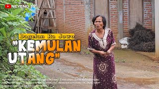 'KEMULAN UTANG' || DAGELAN RA JOWO || FILM PENDEK KOMEDI || EPS.48