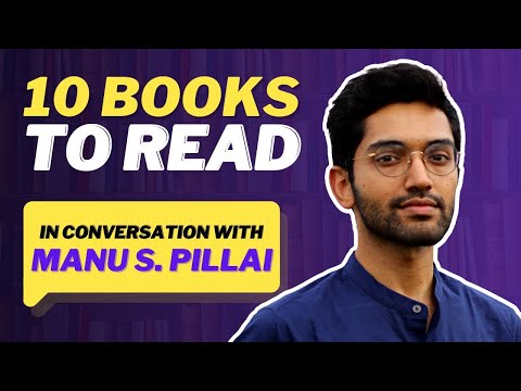 10 Books To Read | Recommendations by Manu S. Pillai