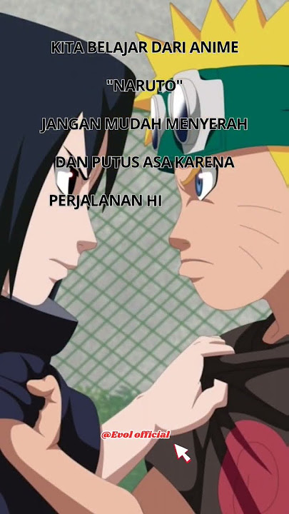 Motivasi semangat hidup dari naruto