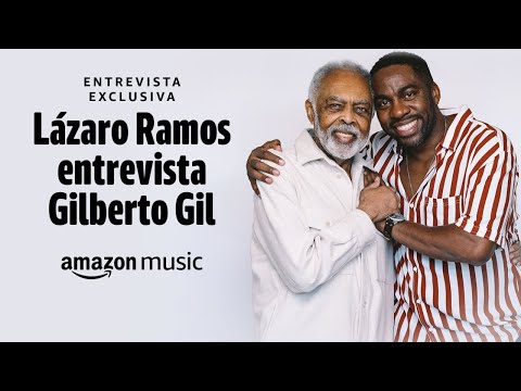 Lázaro Ramos entrevista Gilberto Gil | Amazon Music