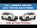 TWO TOYOTA RAV4 PRIMES?  FULL OWNER'S REPORT AFTER 6 MONTHS - Tale of Two Primes