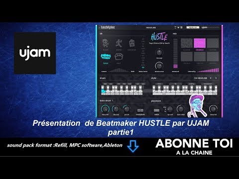 abc du beatmaking "propellerheads Présentation  de Beatmaker HUSTLE RE  par UJAM partie1"