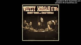 Video thumbnail of "Whitey Morgan and the 78's - "If it Ain't Broke""