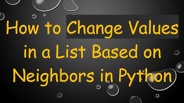 How to Change Values in a List Based on Neighbors in Python