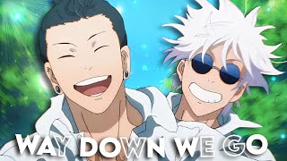Way Down We Go Gojo & Geto Editamv