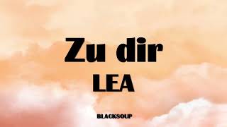 LEA - Zu dir Lyrics