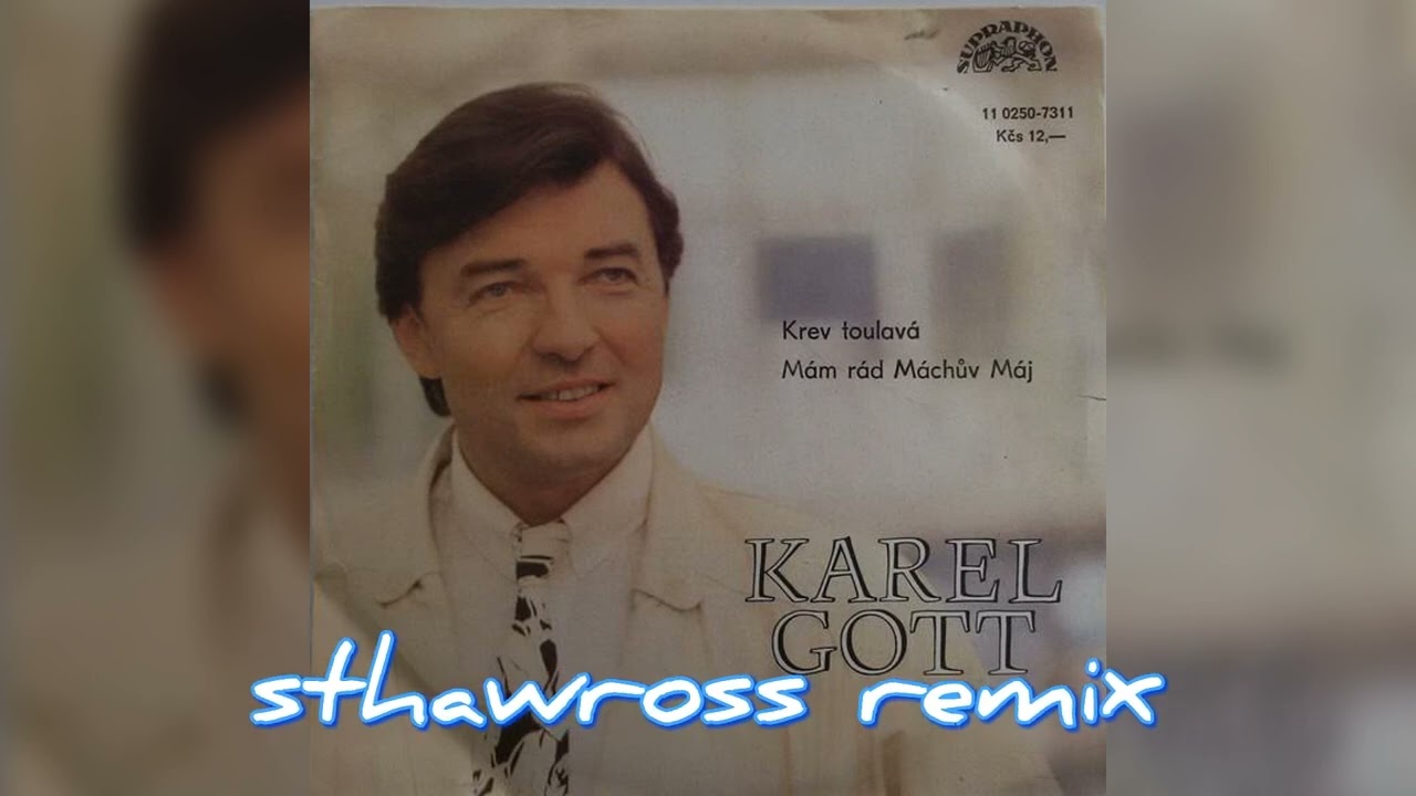 Karel Gott - Krev toulavá (sthawross dance remix)