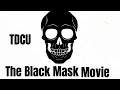 The Black Mask Movie 2026