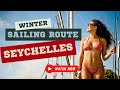 Seychelles winter sailing route