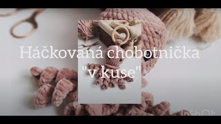 Háčkovaná chobotnička "v kuse" video návod