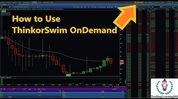 How To Use ThinkorSwim OnDemand