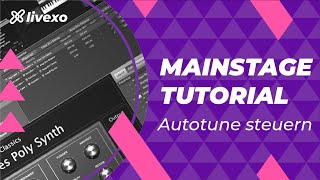 Autotune mit Mainstage steuern - MAINSTAGE Pro Tutorial