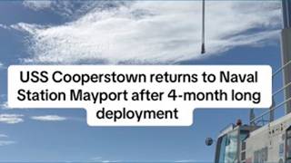 USS Cooperstown returns after 4-month long deployment