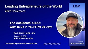 The Accidental CISO - What to do in your first 90 days | Patrick Kelley,