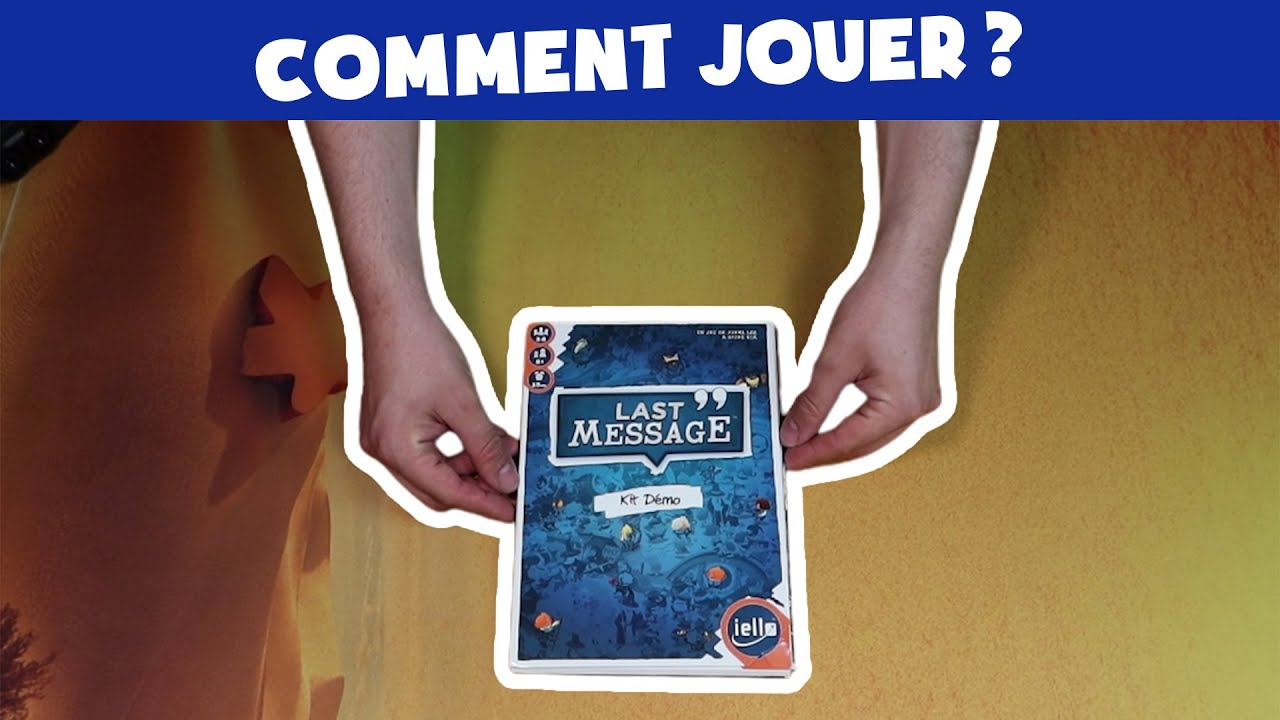 Comment Jouer - Last Message ! - YouTube