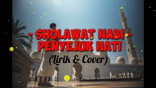 Solawat Nabi - Penyejuk Hati - Lirik & Cover by Adzando Davema
