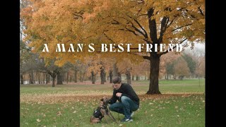 A Man&#39;s Best Friend